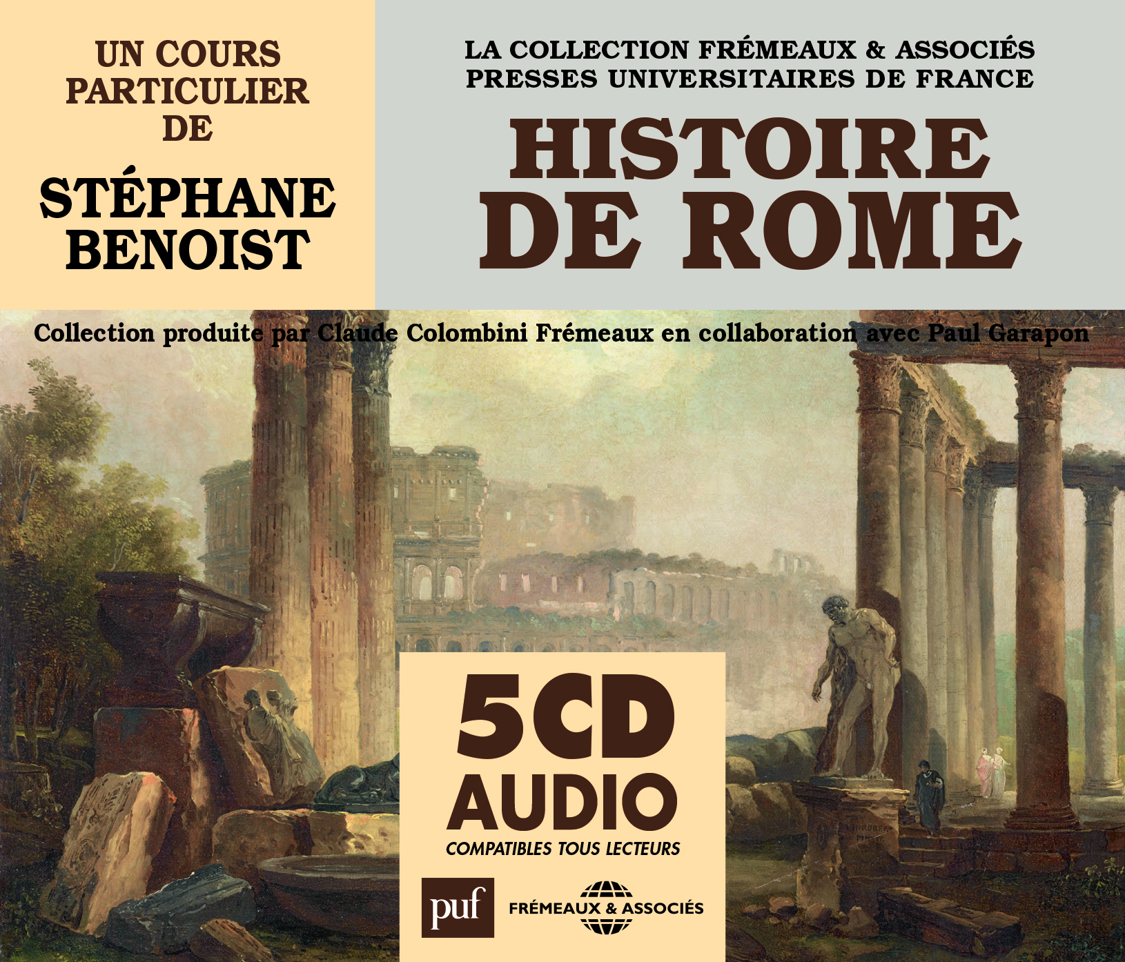 HISTOIRE DE ROME UN COURS PARTICULIER DE STEPHANE BENOIST