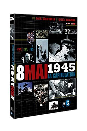 8 MAI 45, LA CAPITULATION -  DVD