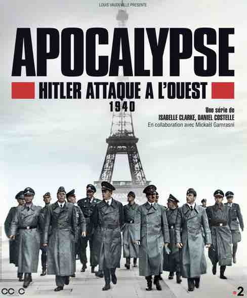 APOCALYPSE - HITLER ATTAQUE A L_OUEST - BLURAY