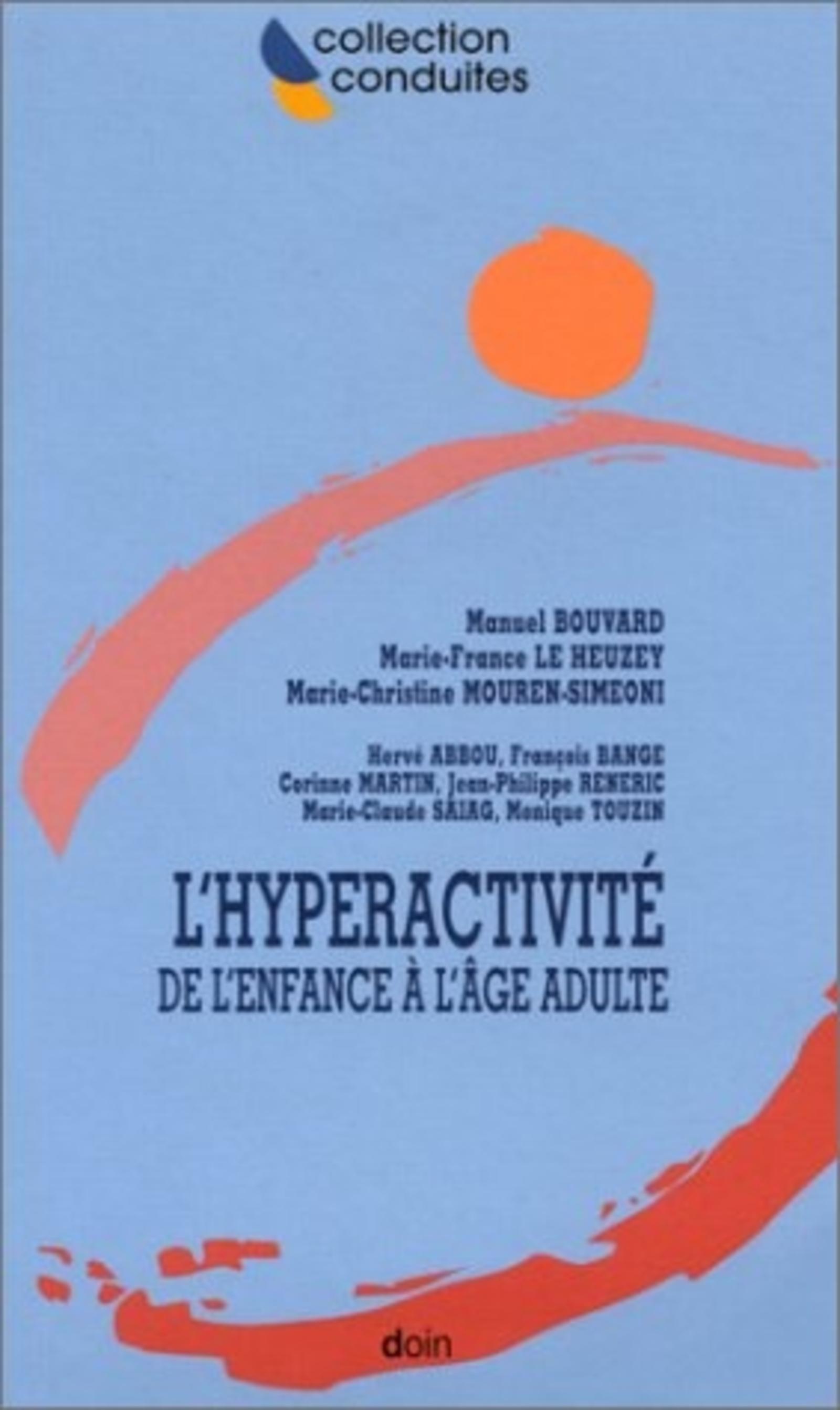 HYPERACTIVITE DE L ENFANT A L AGE ADULTE