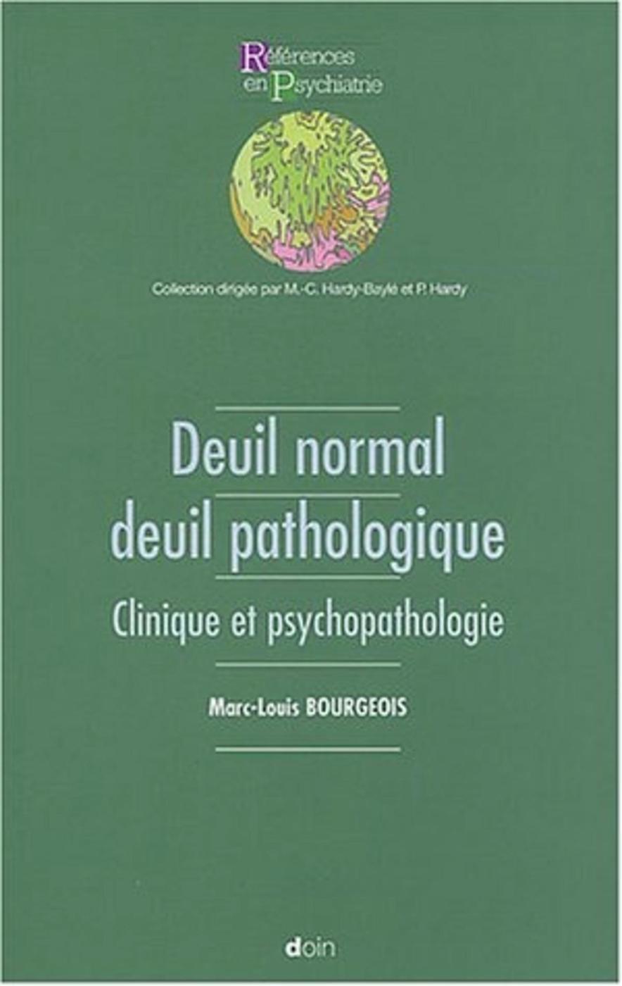 DEUIL NORMAL ET DEUIL PATHOLOGIQUE