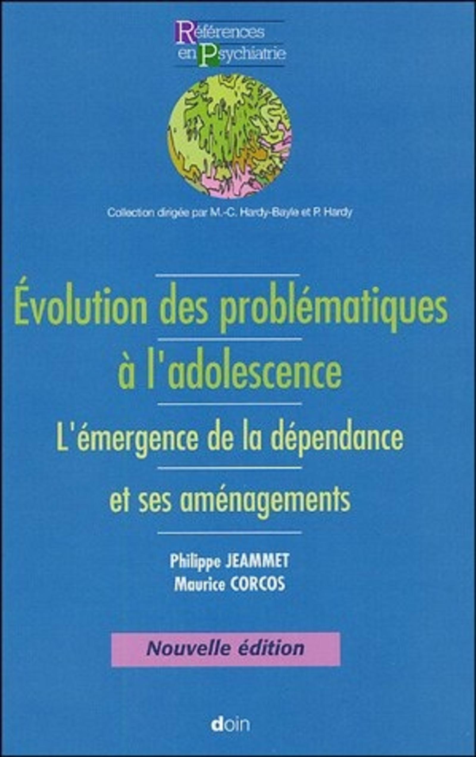 EVOLUTIONS DES PROBLEMATIQUES A L ADOLESCENCE 2EME EDITION