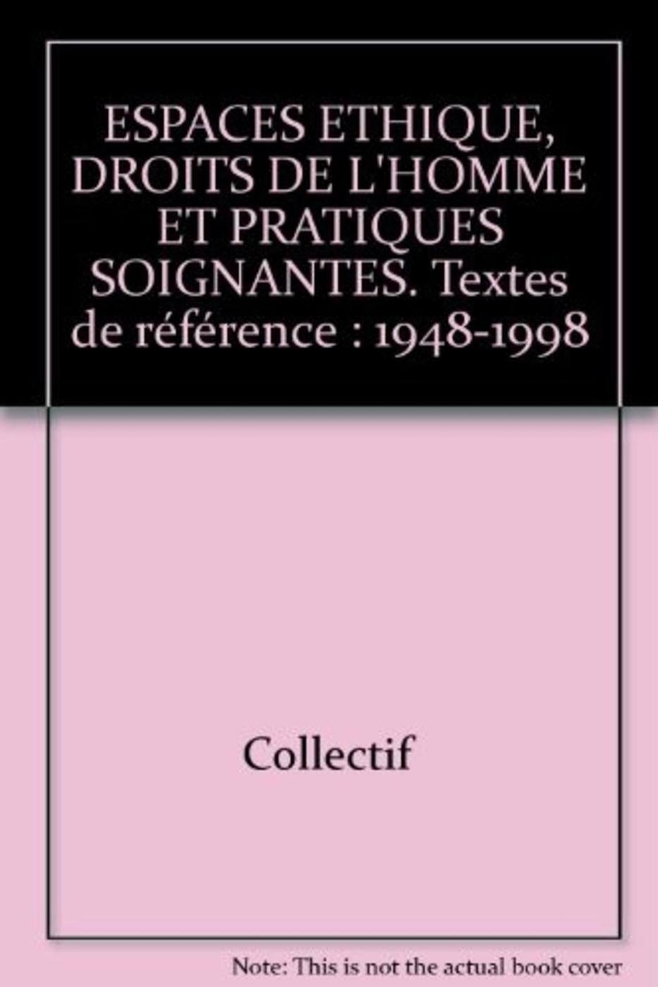 DROITS DE L HOMME ET PRATIQUES SOIGNANTES