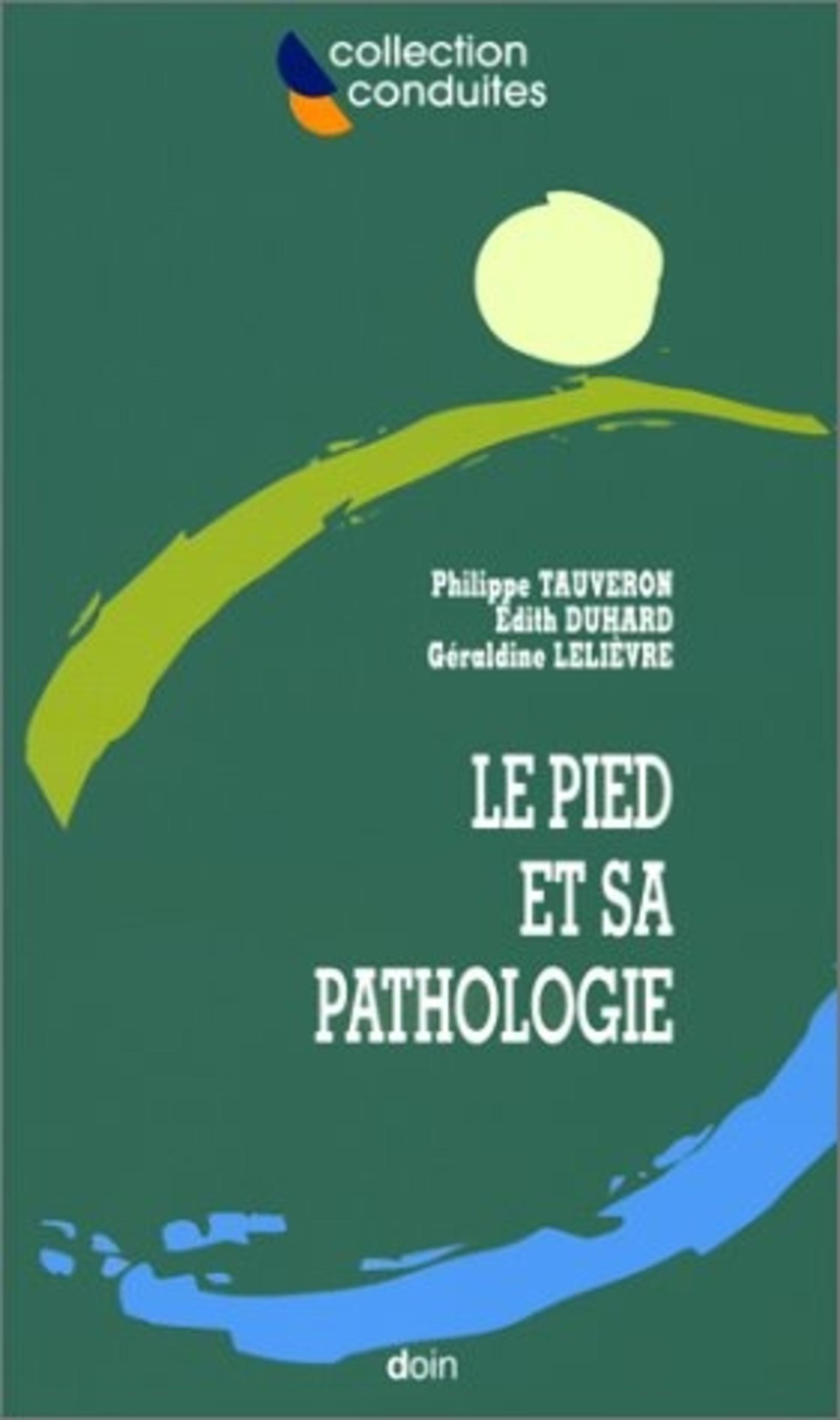 Le pied et sa pathologie