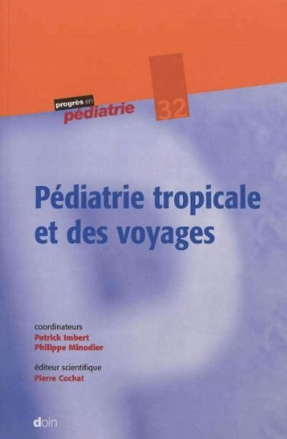 Pédiatrie tropicale et des voyages - N°32