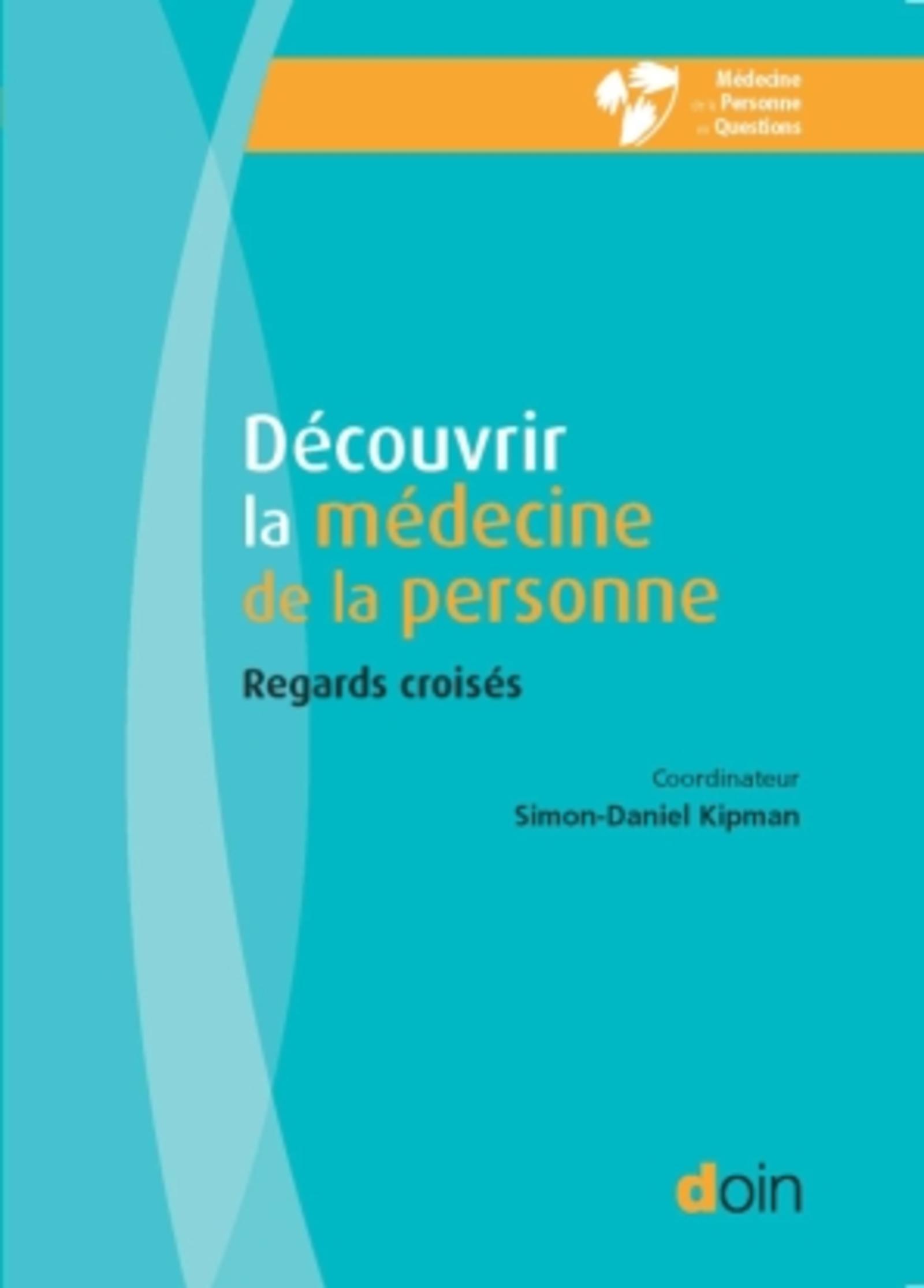 Découvrir la médecine de la personne