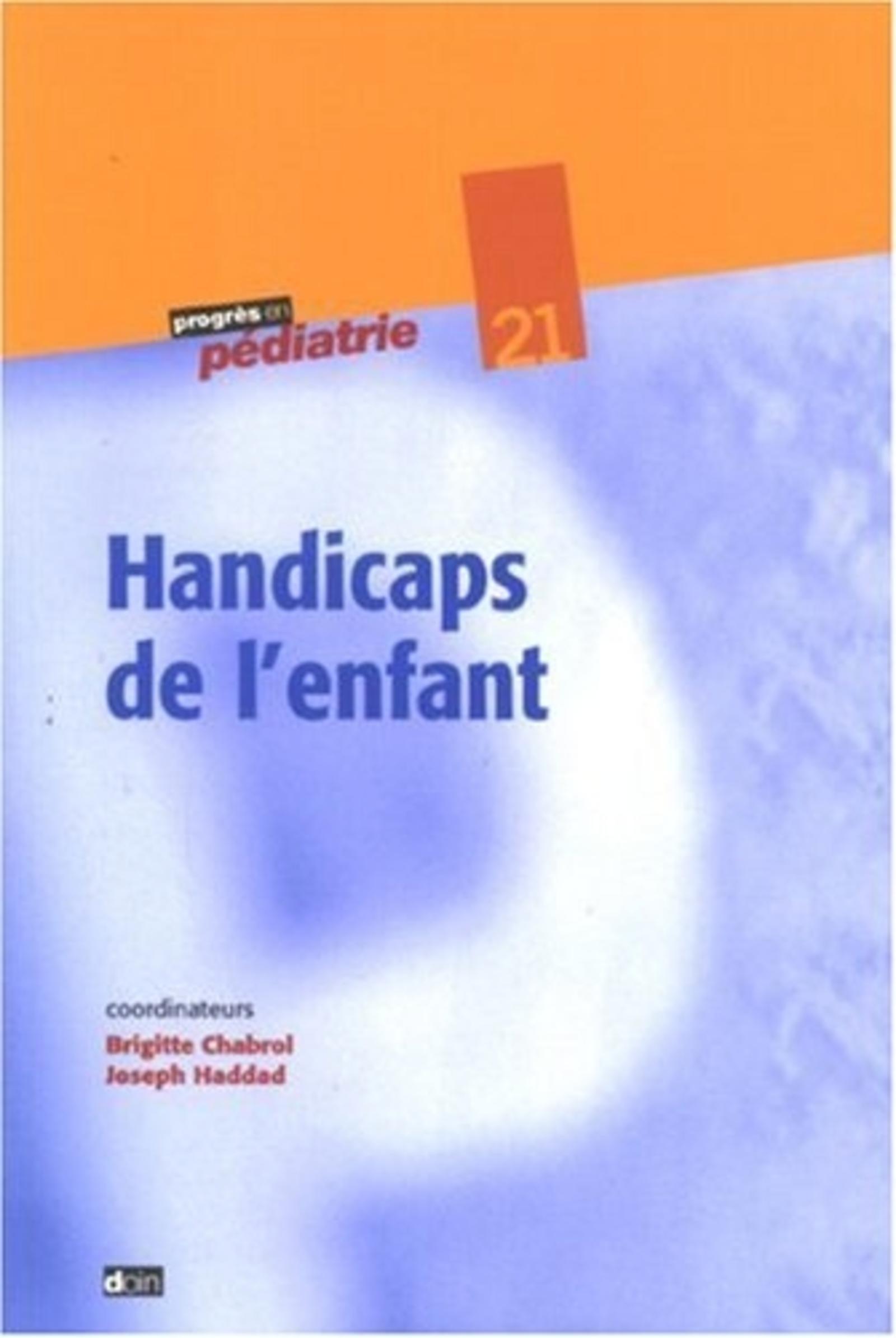 HANDICAPS CHEZ L ENFANT