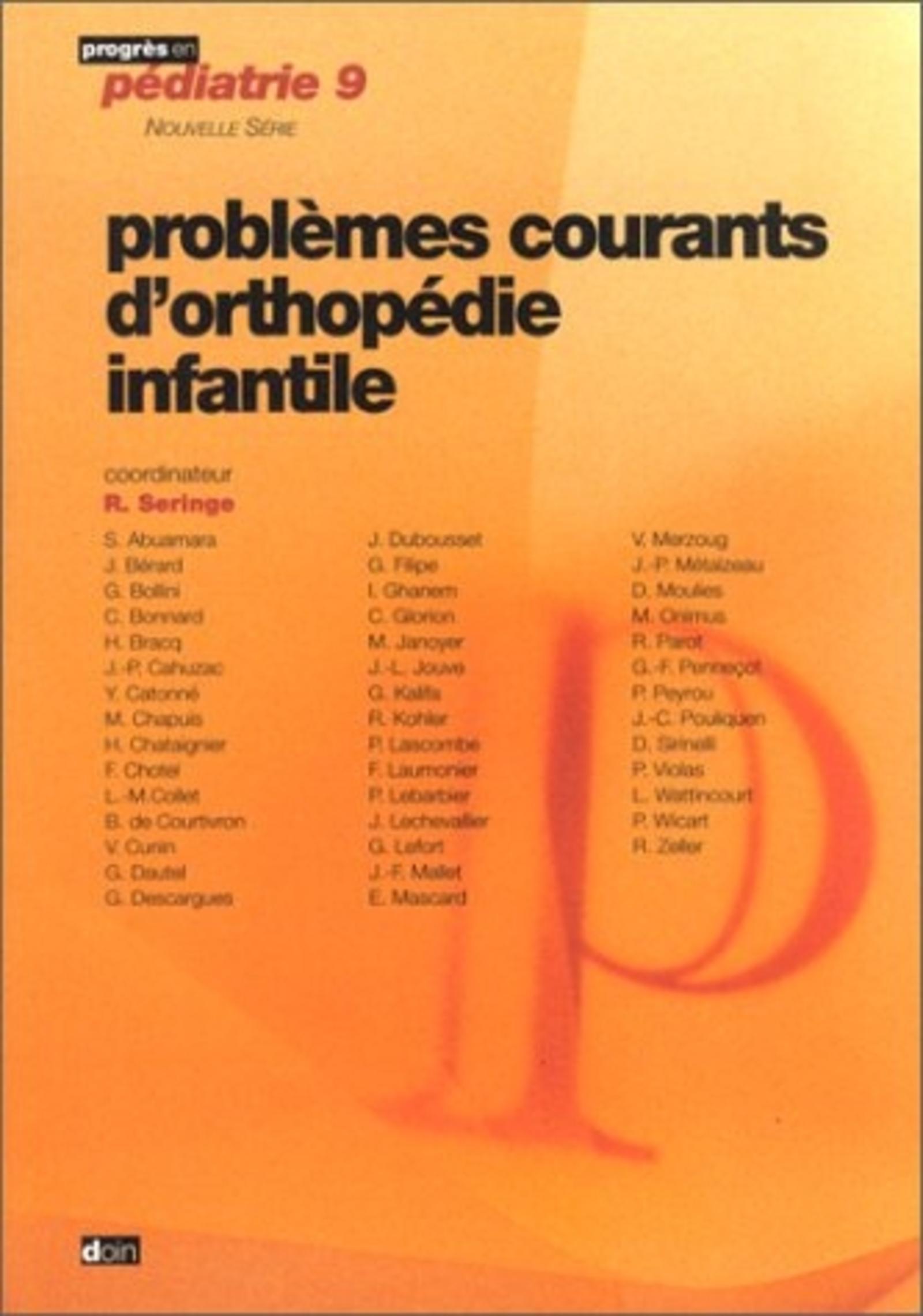 PROBLEMES COURANTS D ORTHOPEDIE INFANTILE - N9