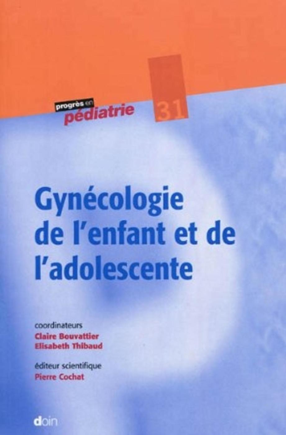 Gynécologie de l'enfant et de l'adolescente - N°31
