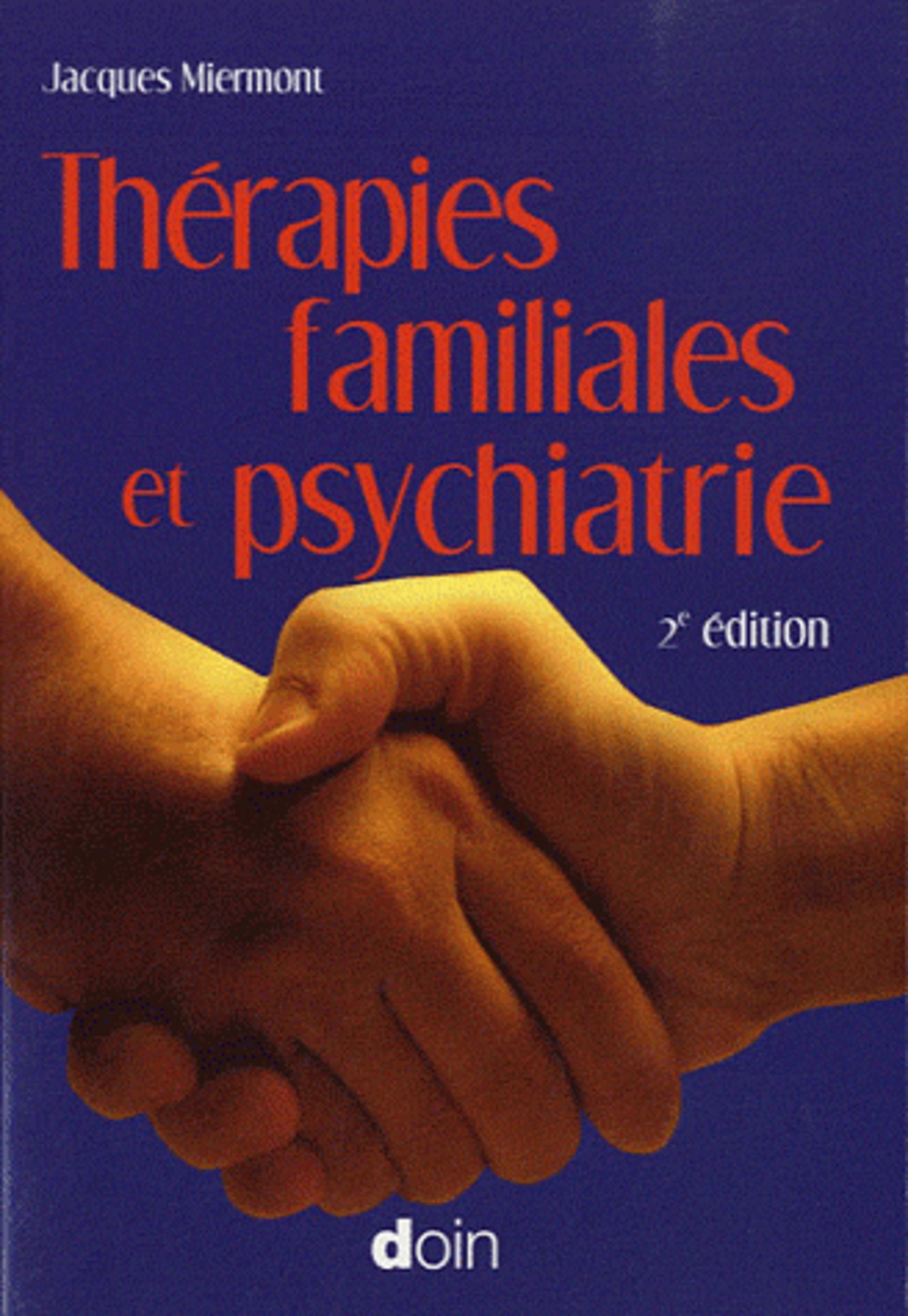 Thérapies familiales et psychiatrie - 2e édition