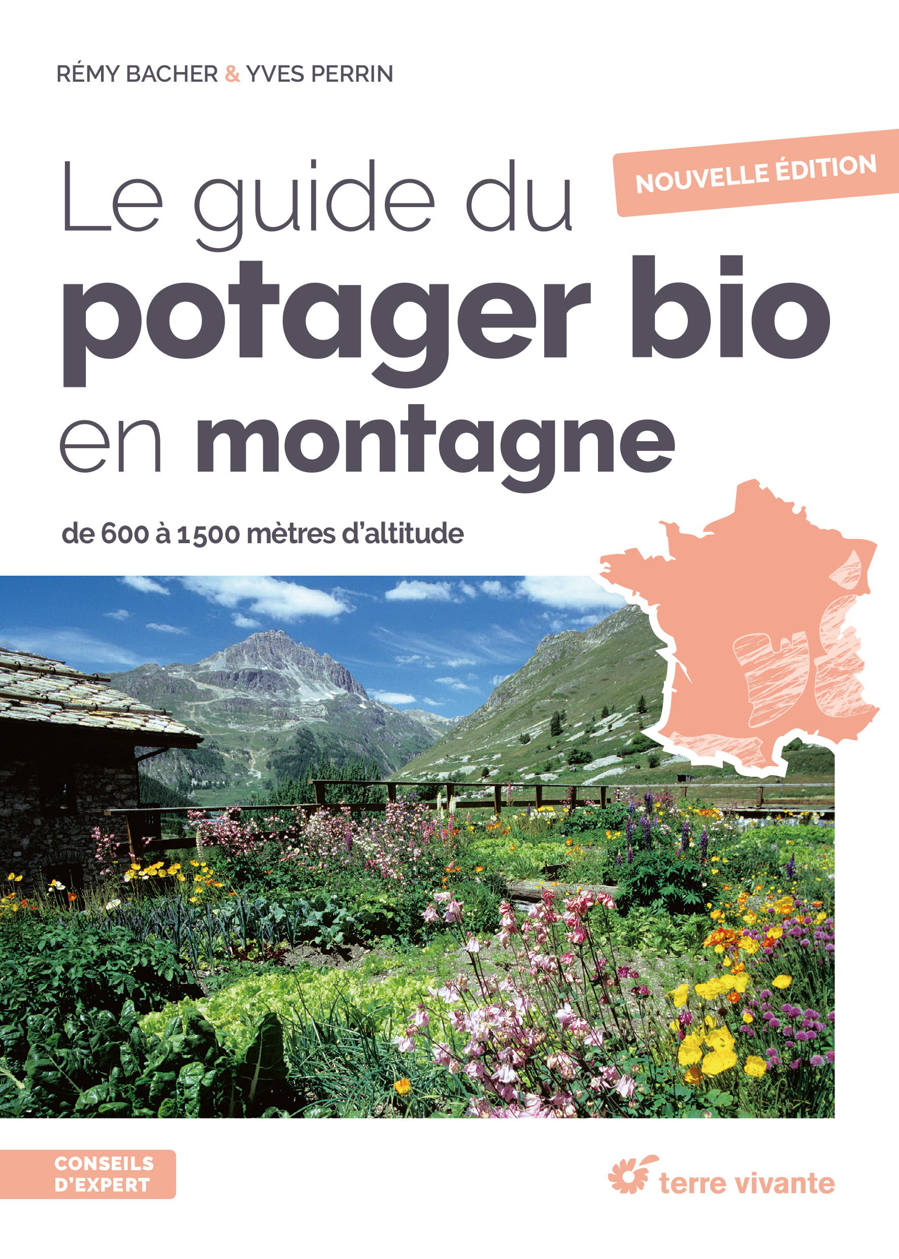 Le guide du potager bio en montagne - Nouvelle édition