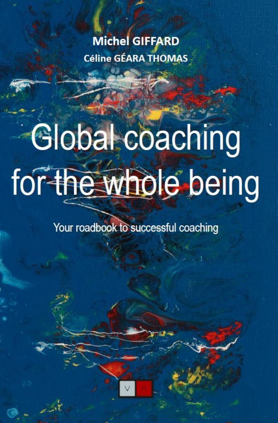 Global coaching for the whole being