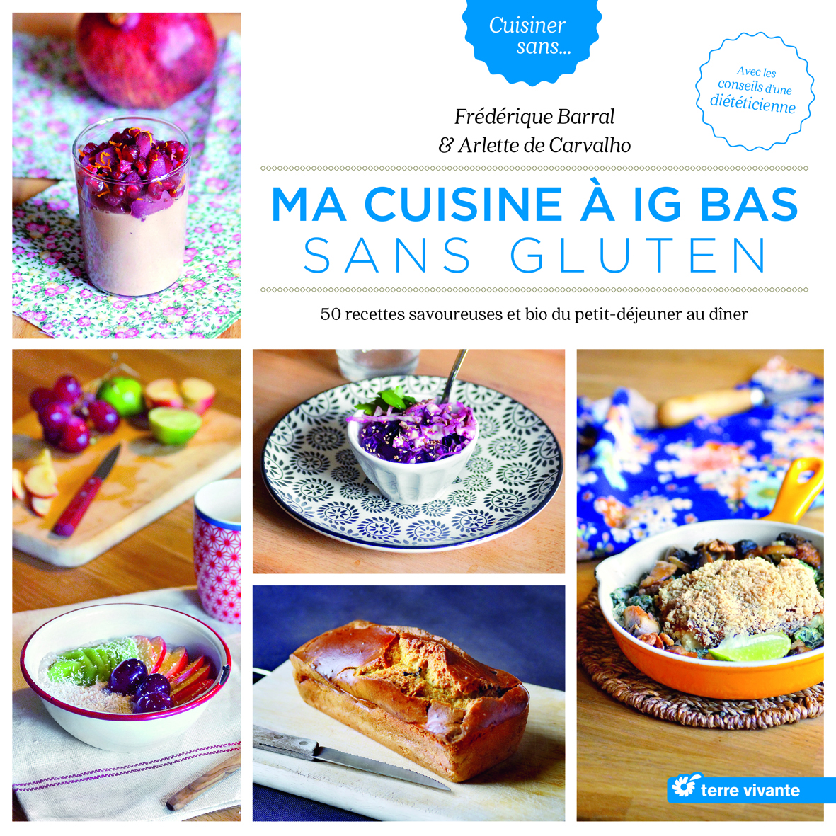 Ma cuisine à indice glycémique bas sans gluten