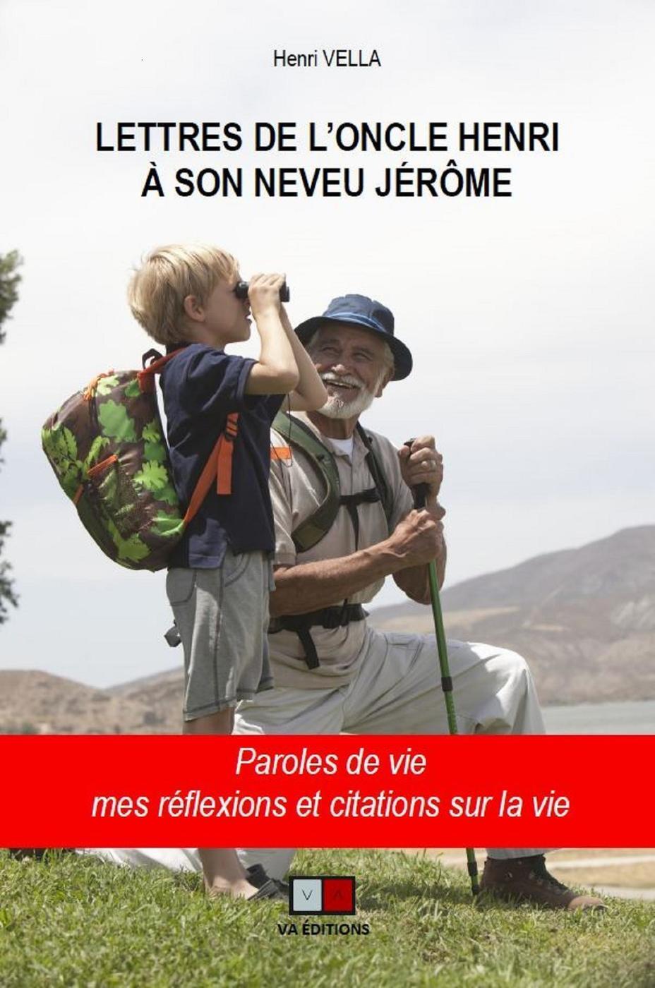Lettres de l'Oncle Henri à son neveu Jérôme