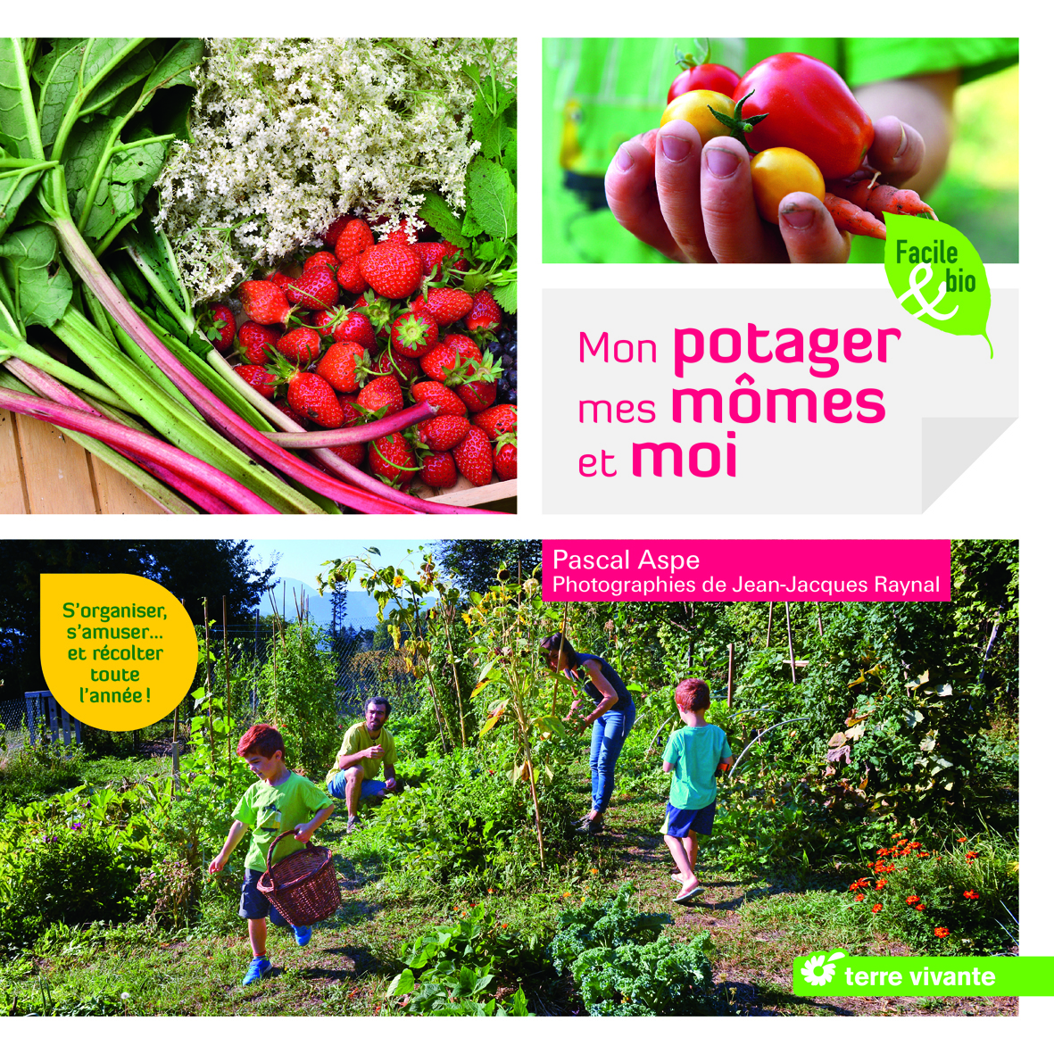 Mon potager, mes mômes et moi