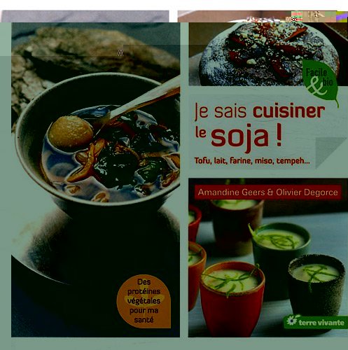 Je sais cuisiner le soja !
