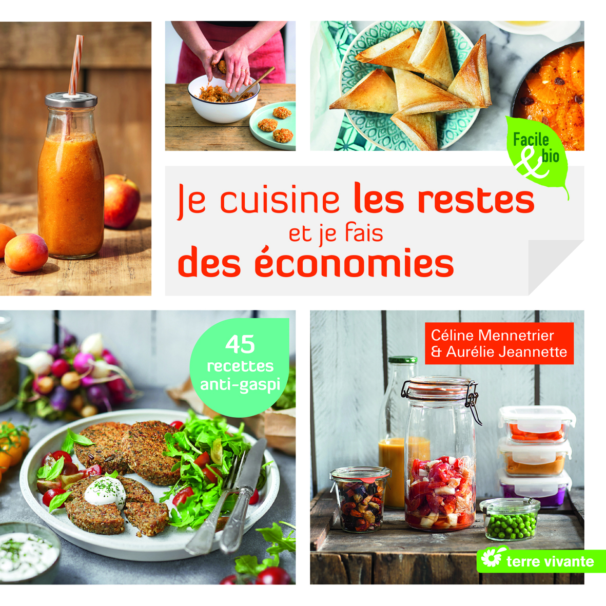 Je cuisine les restes et je fais des économies