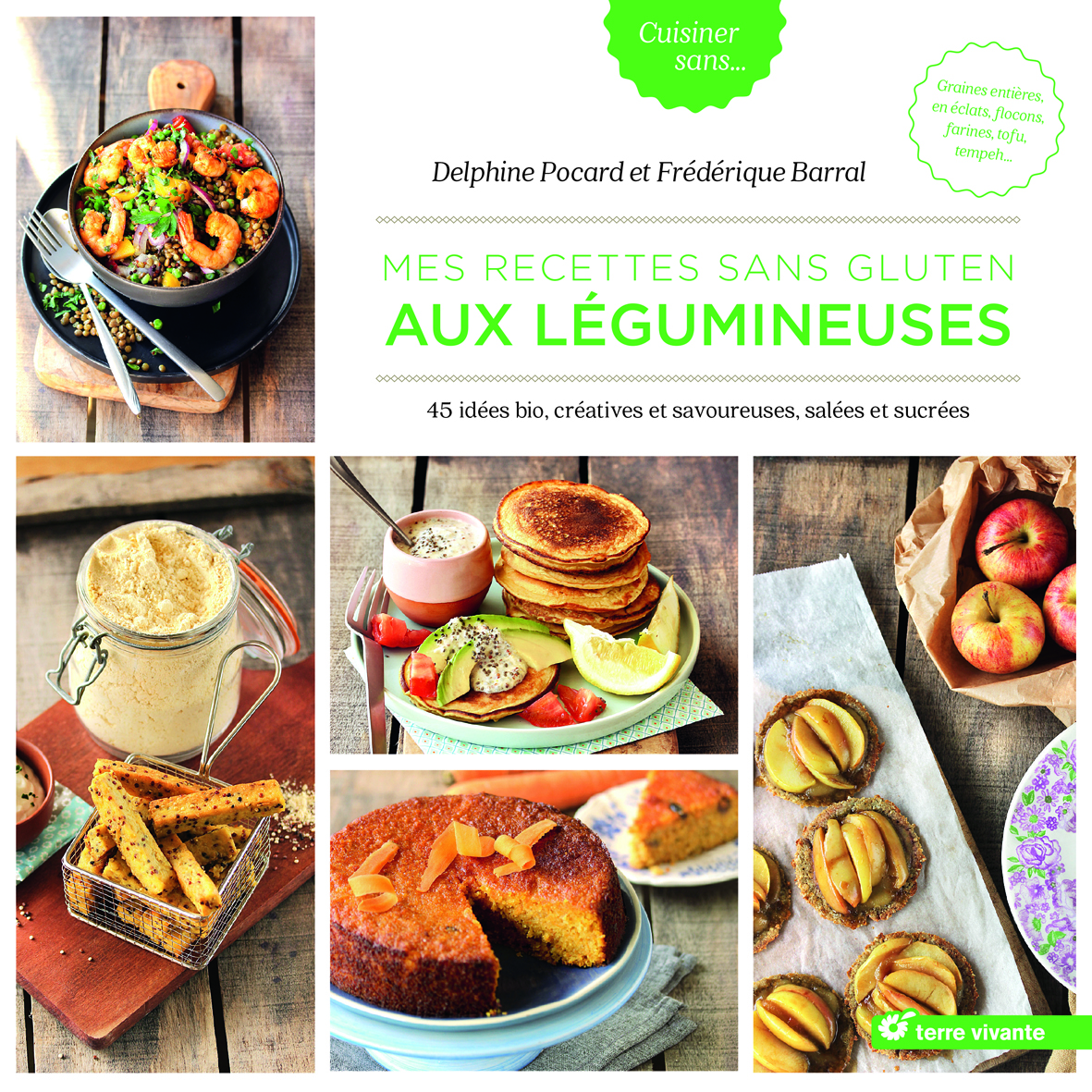 Mes recettes sans gluten aux légumineuses