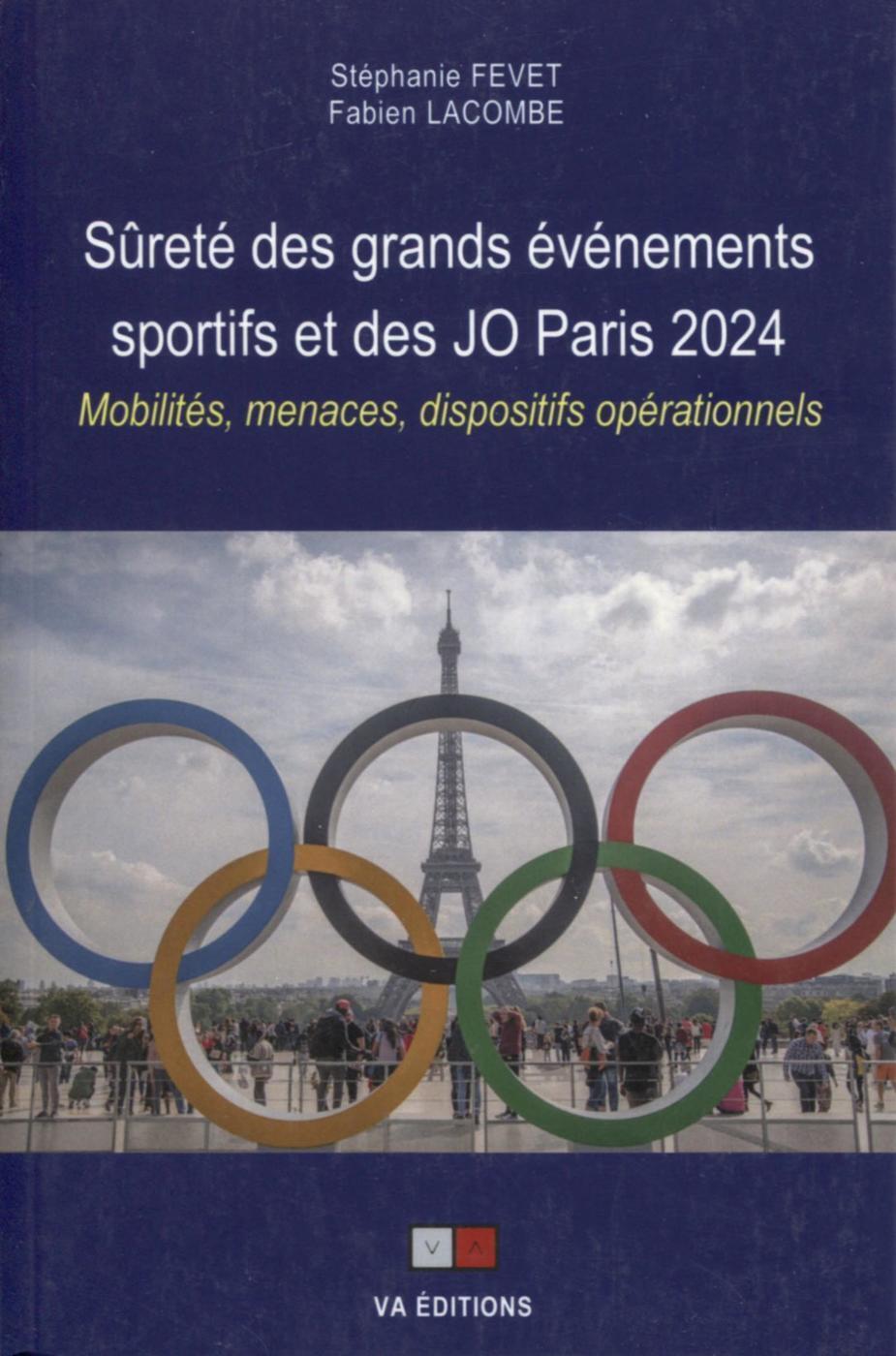 Sûreté des grands événements sportifs et des JO Paris 2024