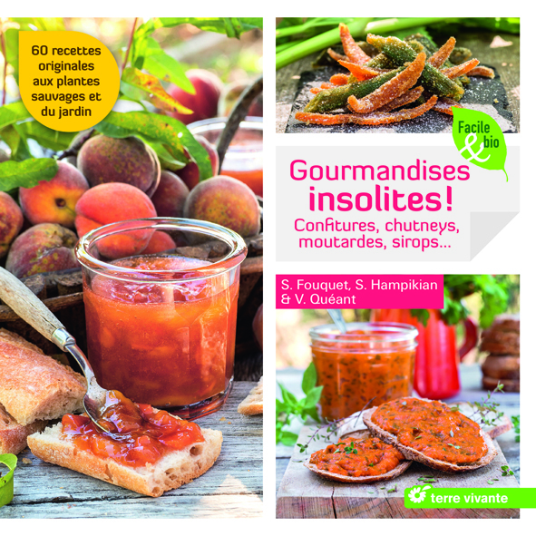 Gourmandises insolites !