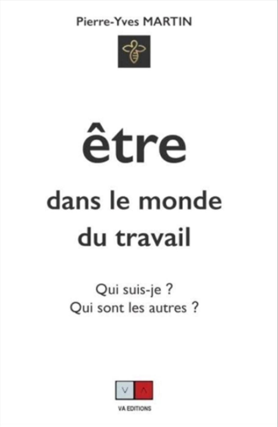 Etre dans le monde du travail