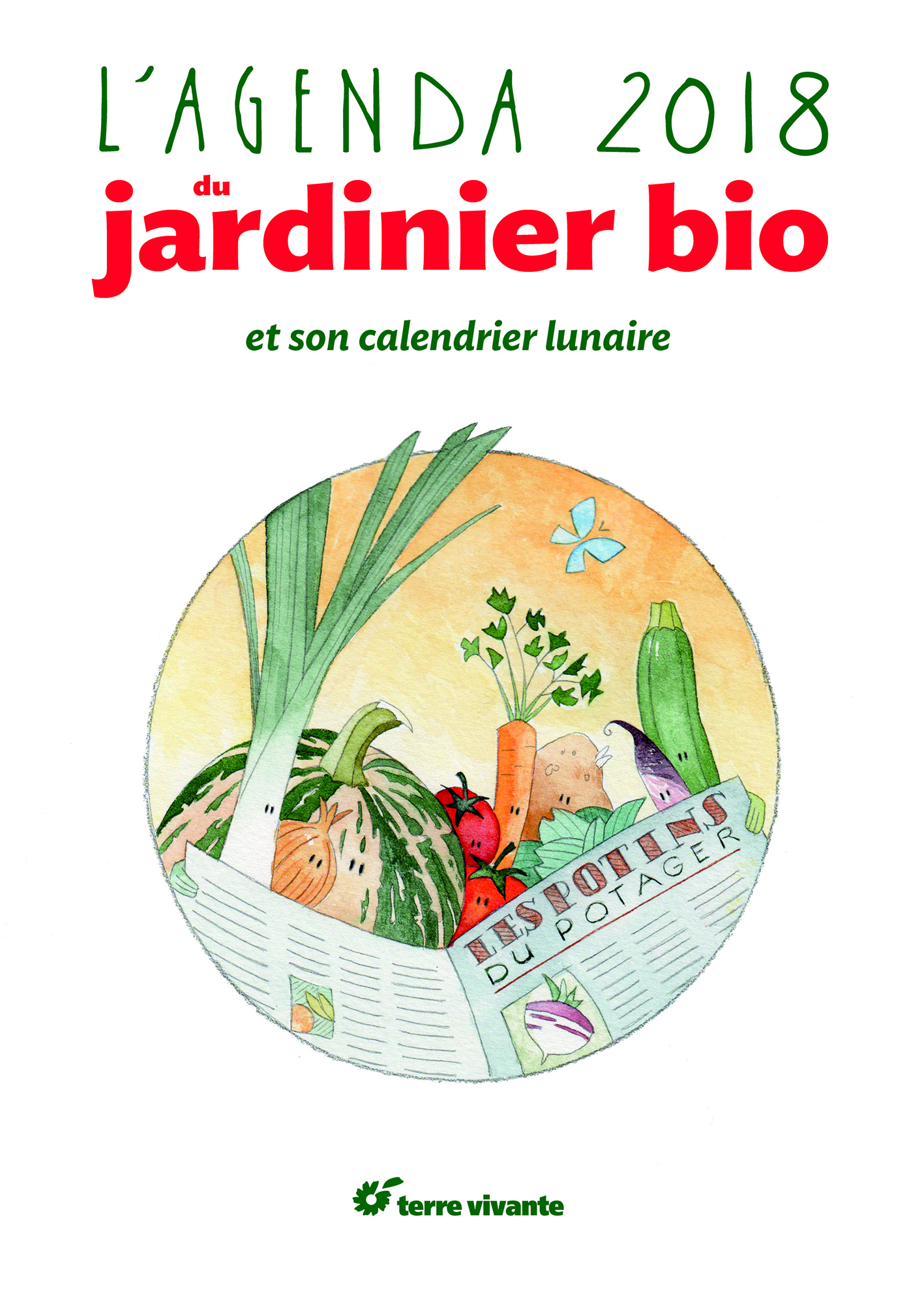 L'agenda du jardinier bio 2018