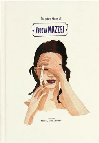 The Natural History of Vedovamazzei /anglais