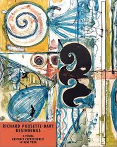 Richard Pousette-Dart Beginnings /anglais