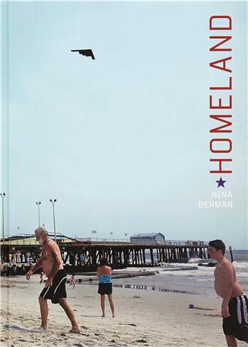 Nina Berman Homeland /anglais