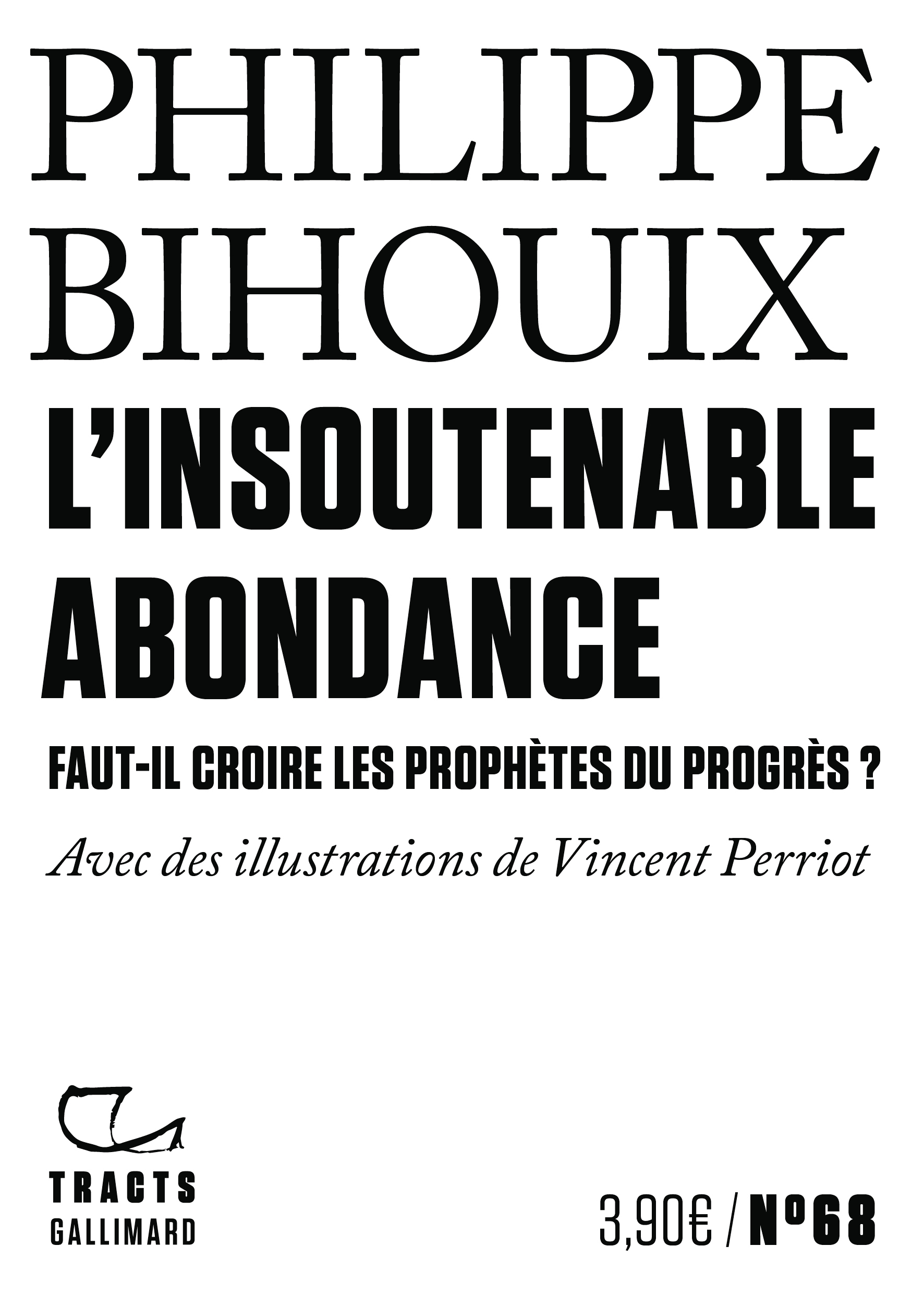 L'Insoutenable Abondance
