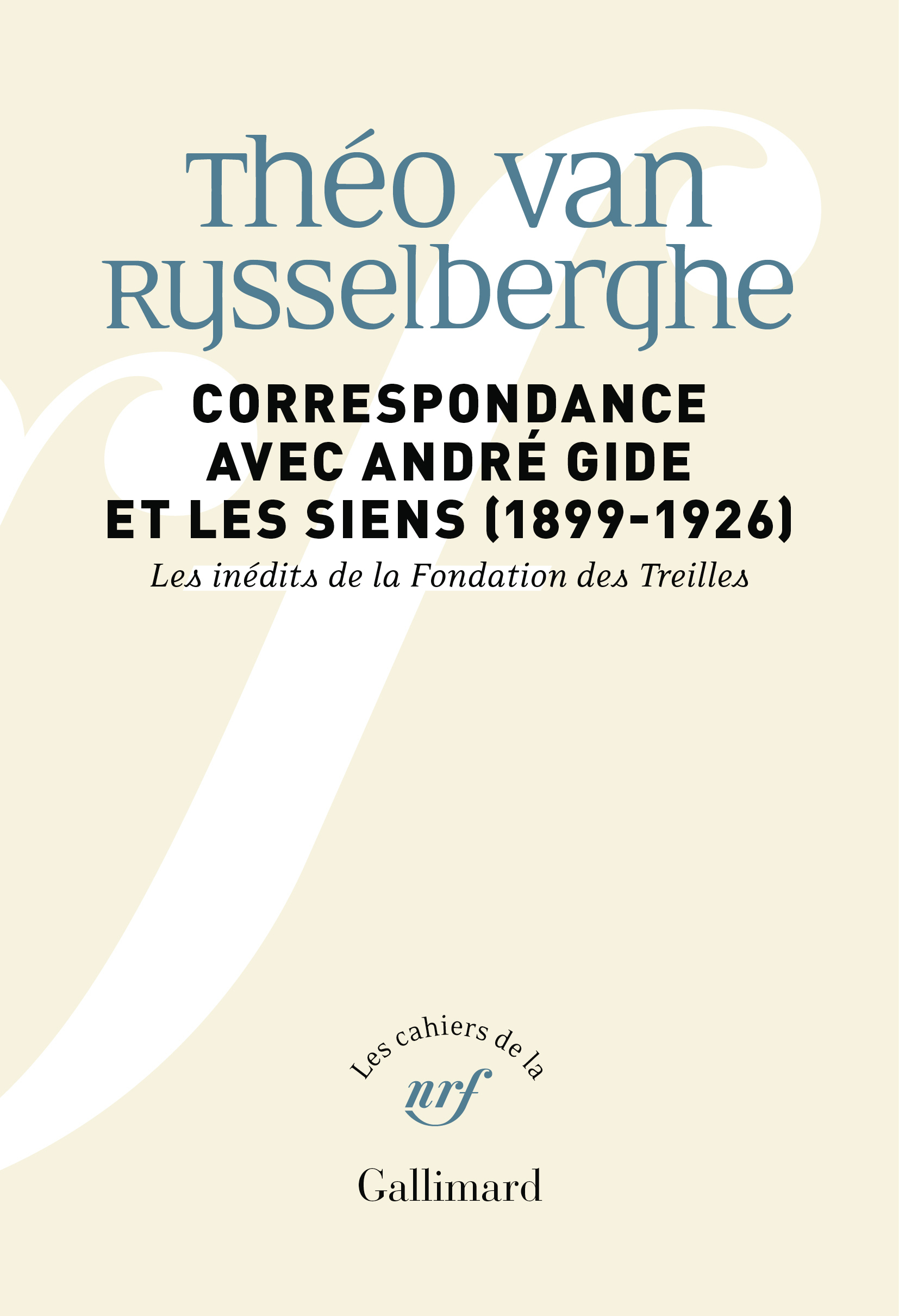Correspondance avec André Gide et les siens