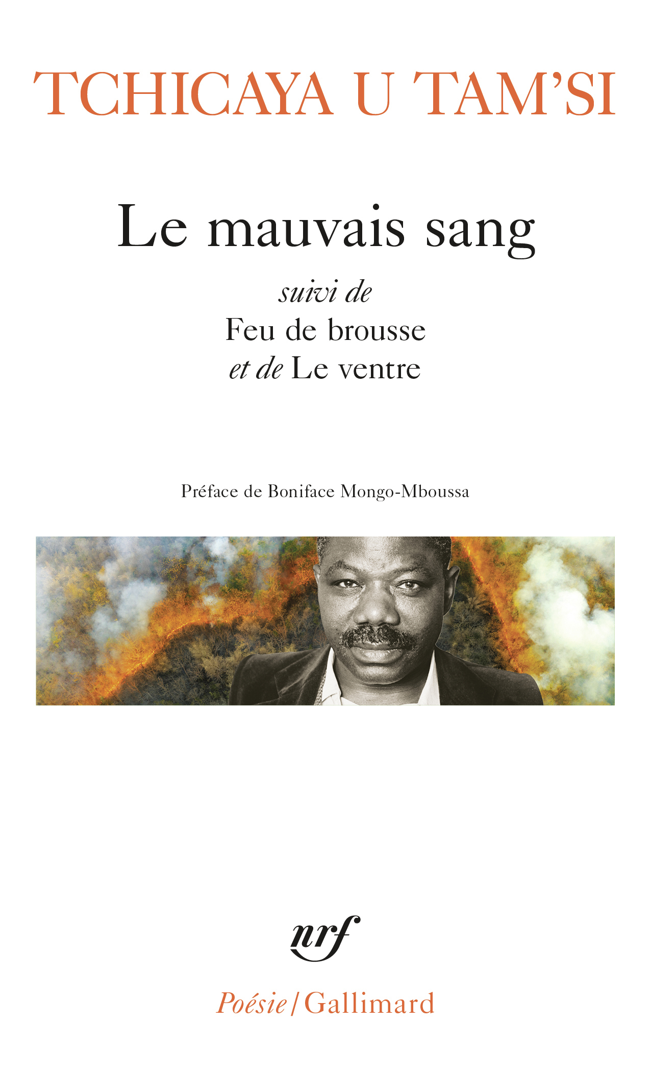 Le mauvais sang suivi de Feu de brousse et de Le ventre