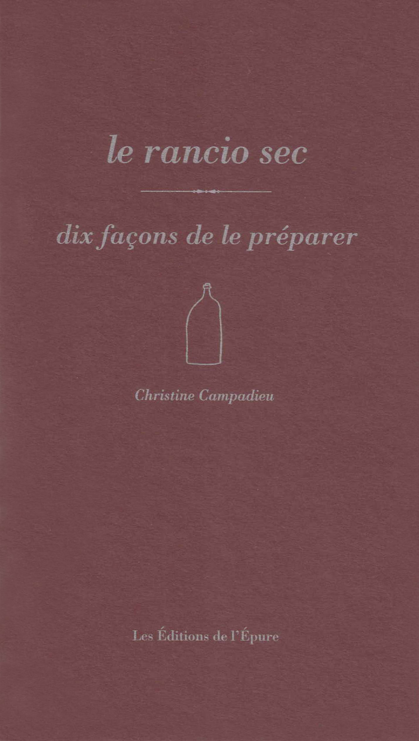 Le rancio sec, dix façons de le préparer
