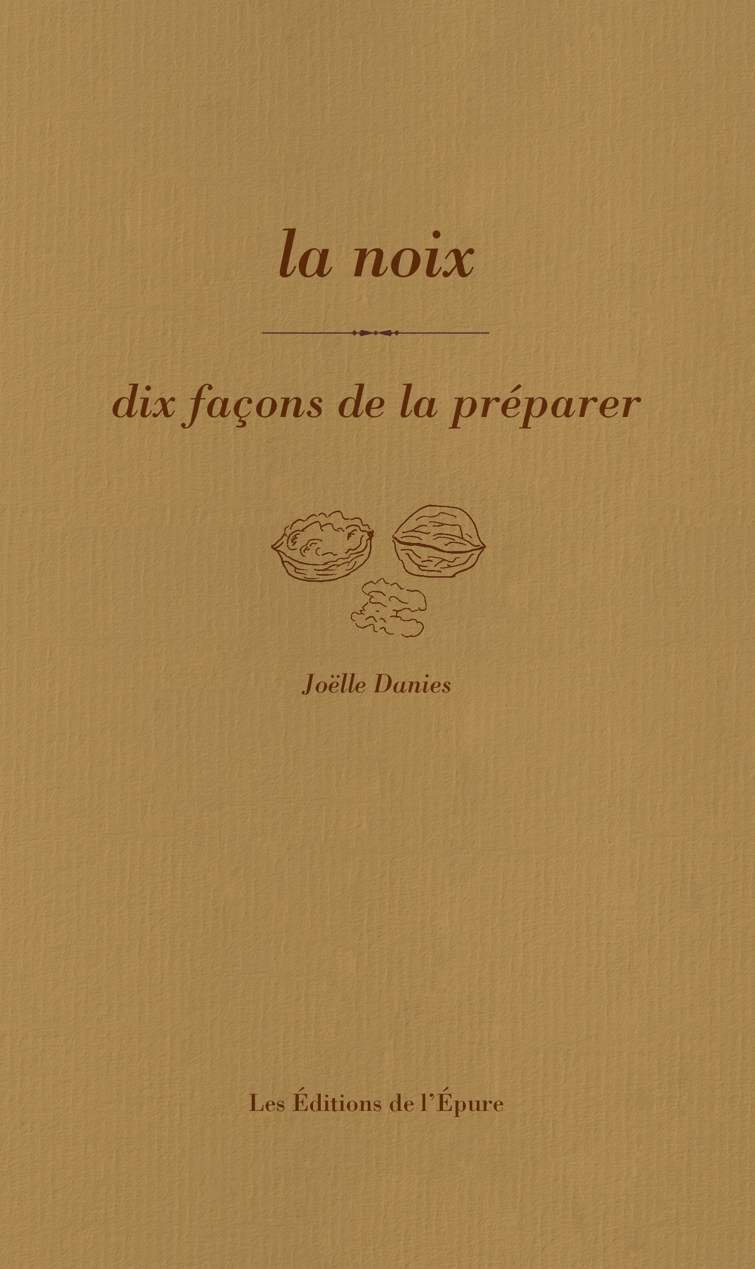 La noix, dix façons de la préparer