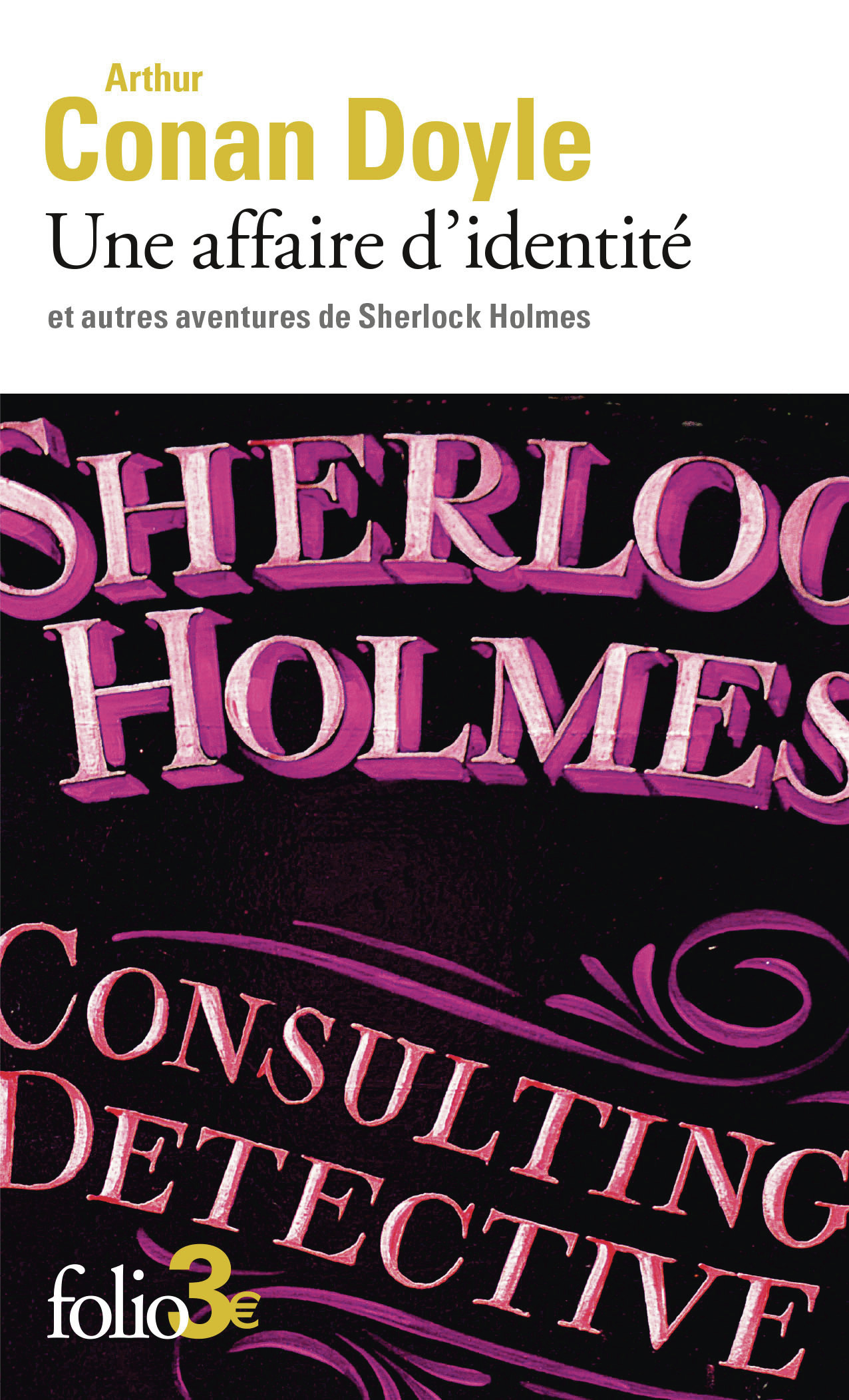 Une affaire d'identité et autres aventures de Sherlock Holmes