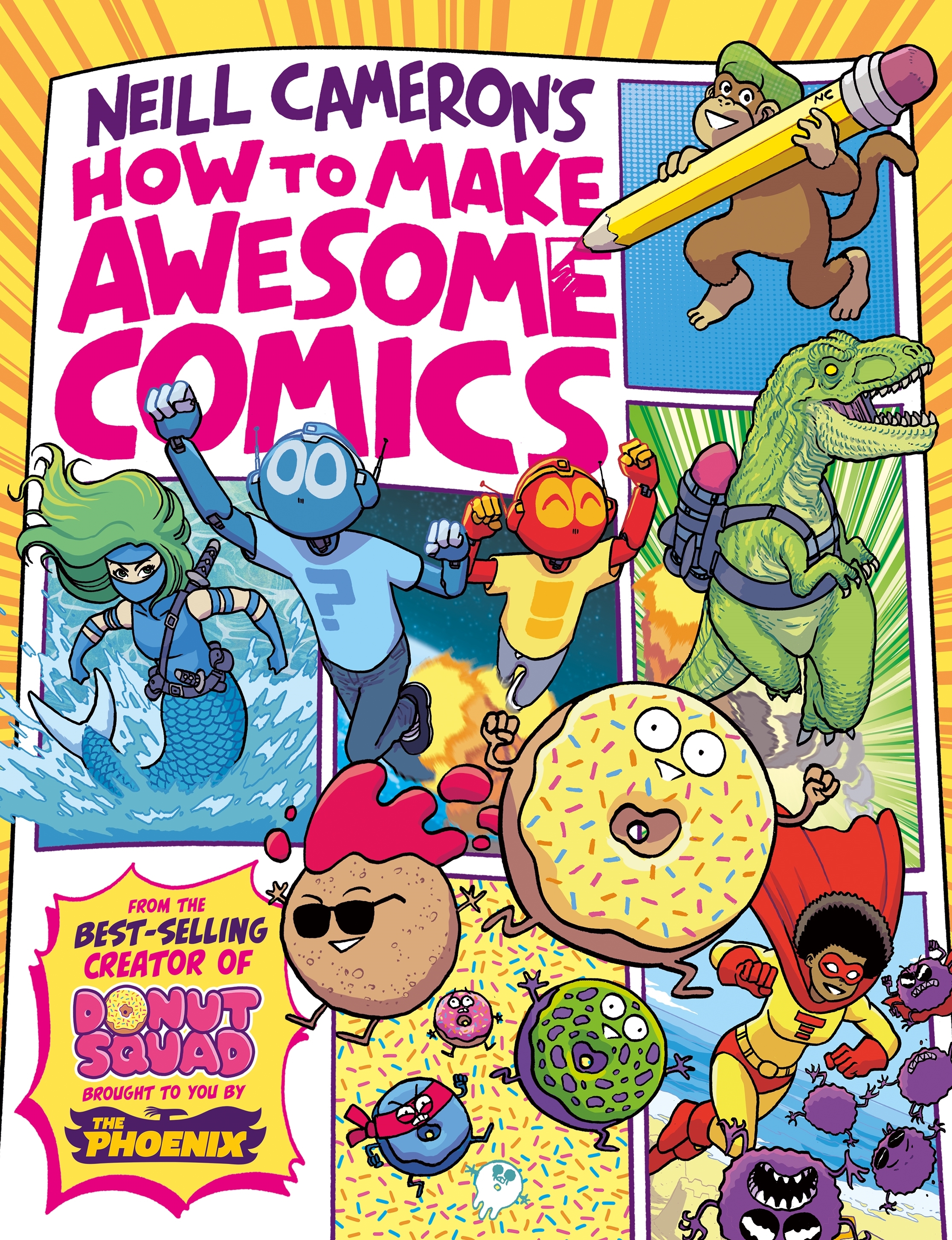 How to Make Awesome Comics (a Phoenix Comic book)