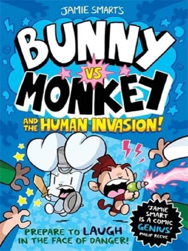 Bunny vs Monkey and the Human Invasion (a Phoenix Comic Book, from the multi-million-selling creative genius Jamie Smart)