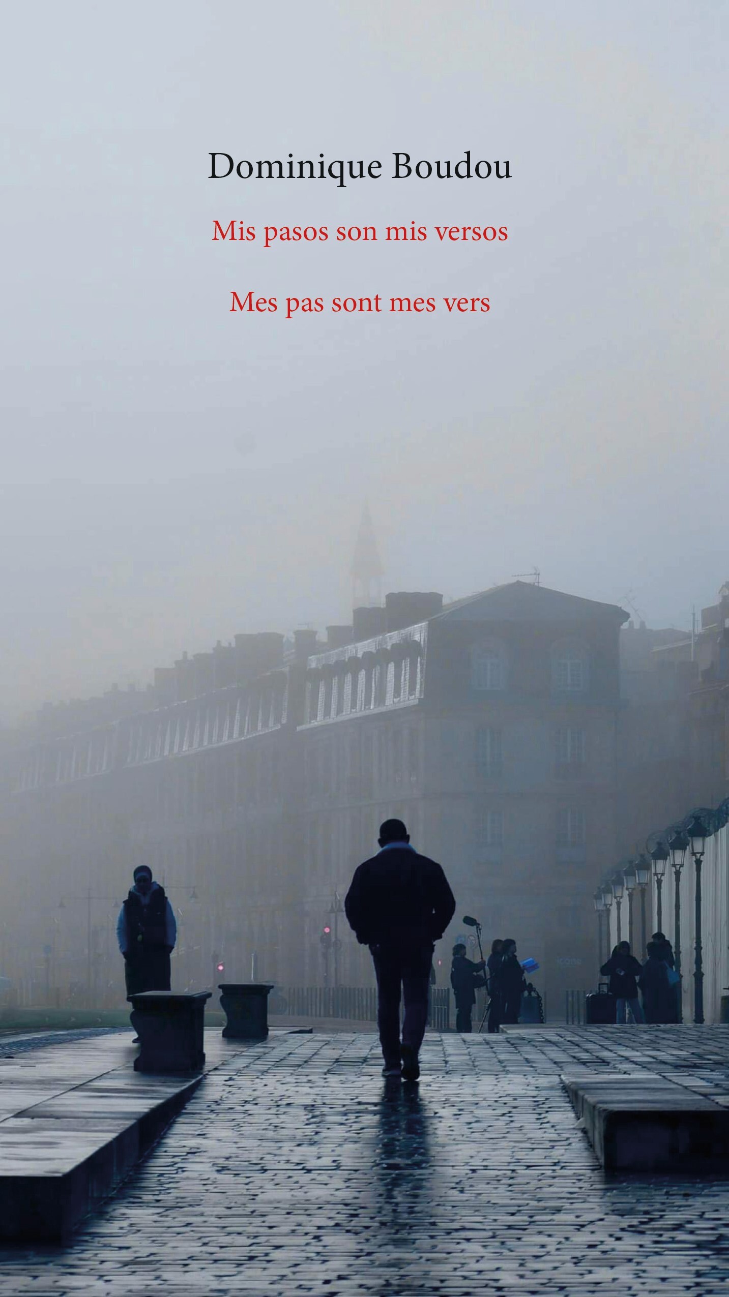 Mes pas sont mes vers