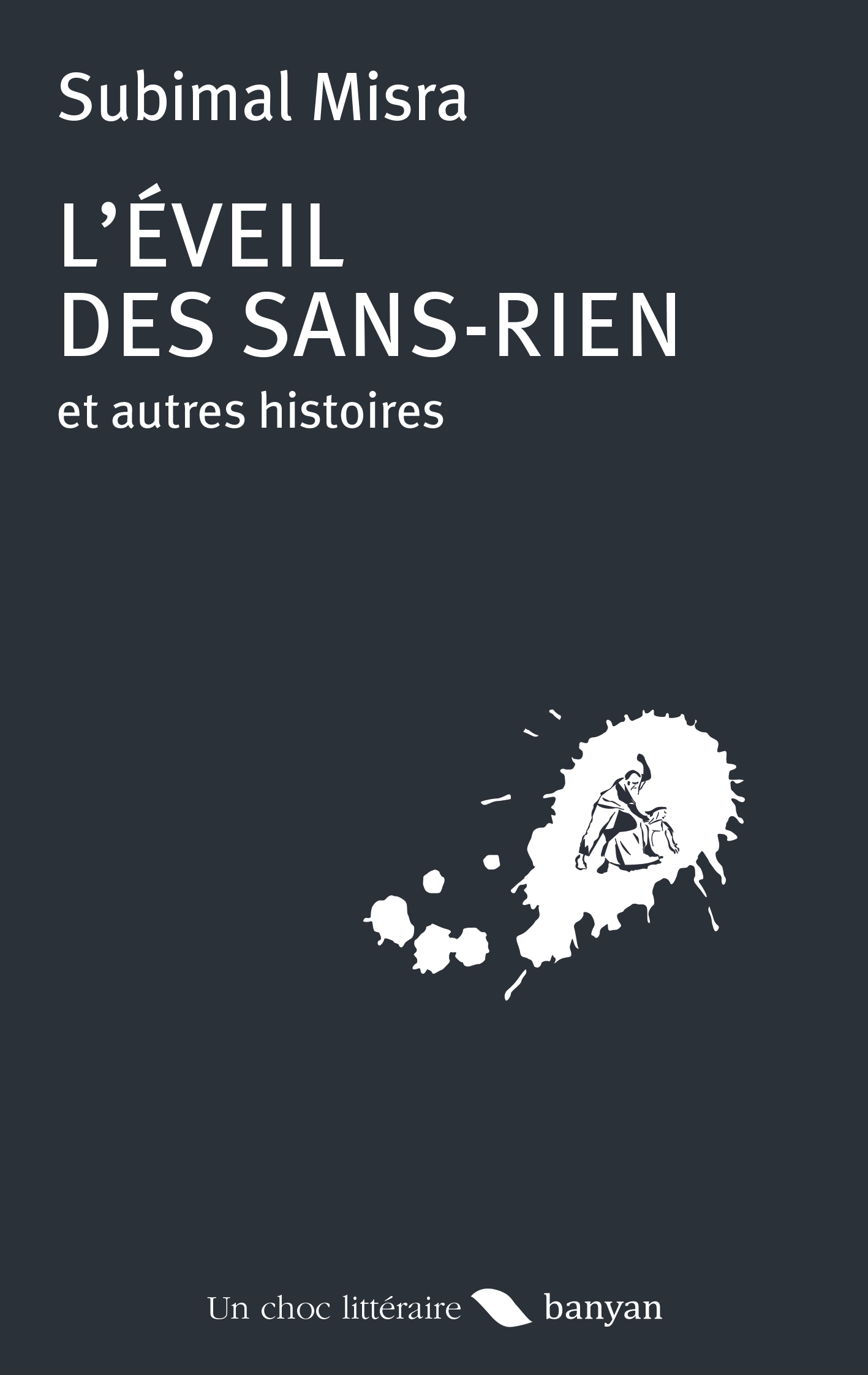 L'Éveil des sans-rien