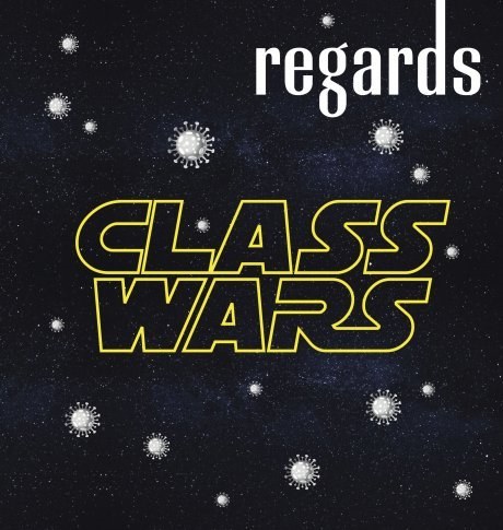 Regards n°53 été 2020 - class wars