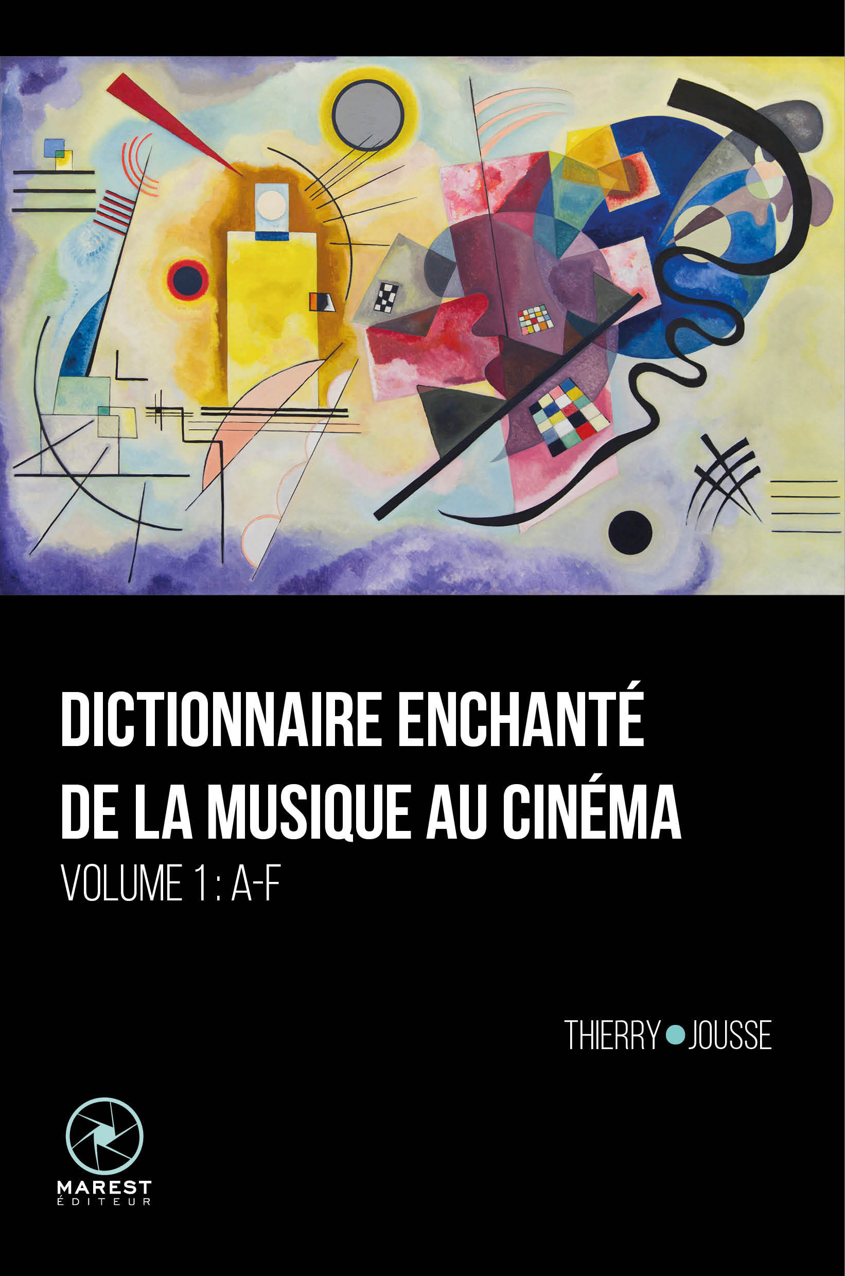 Dictionnaire enchanté de la musique au cinéma