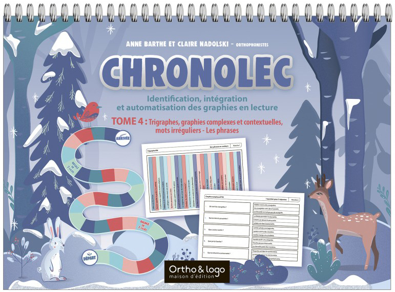 Chronolec - Tome 4 : Trigraphes, graphies complexes et contextuelles, mots irréguliers - Les phrases