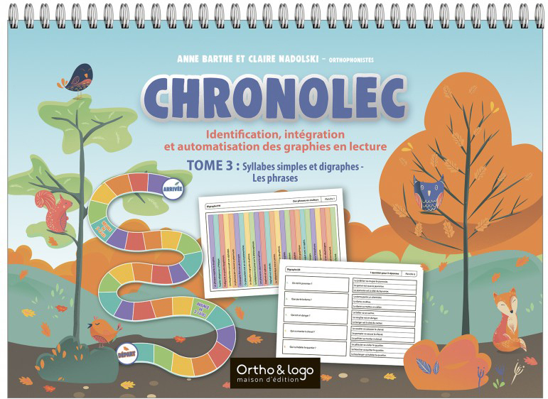 Chronolec - Tome 3 : Syllabes simples et digraphes - Les phrases