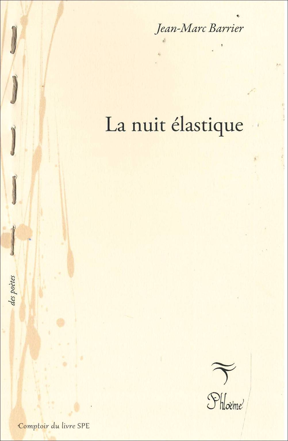 La nuit élastique
