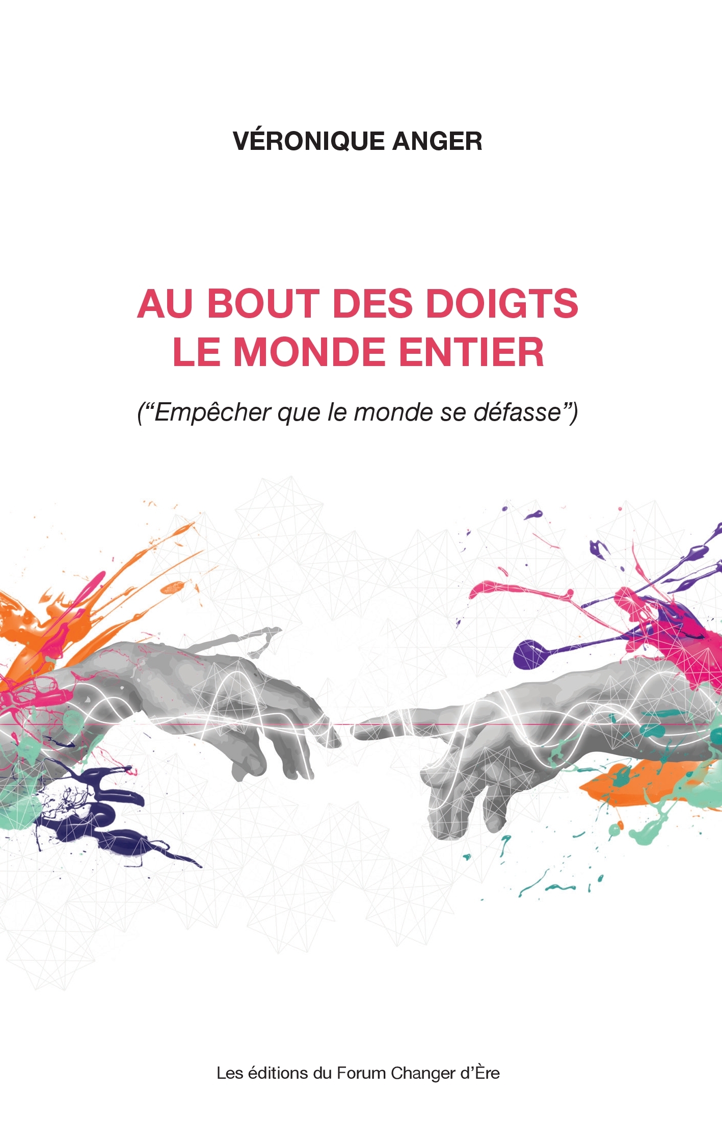 Au bout des doigts le monde entier