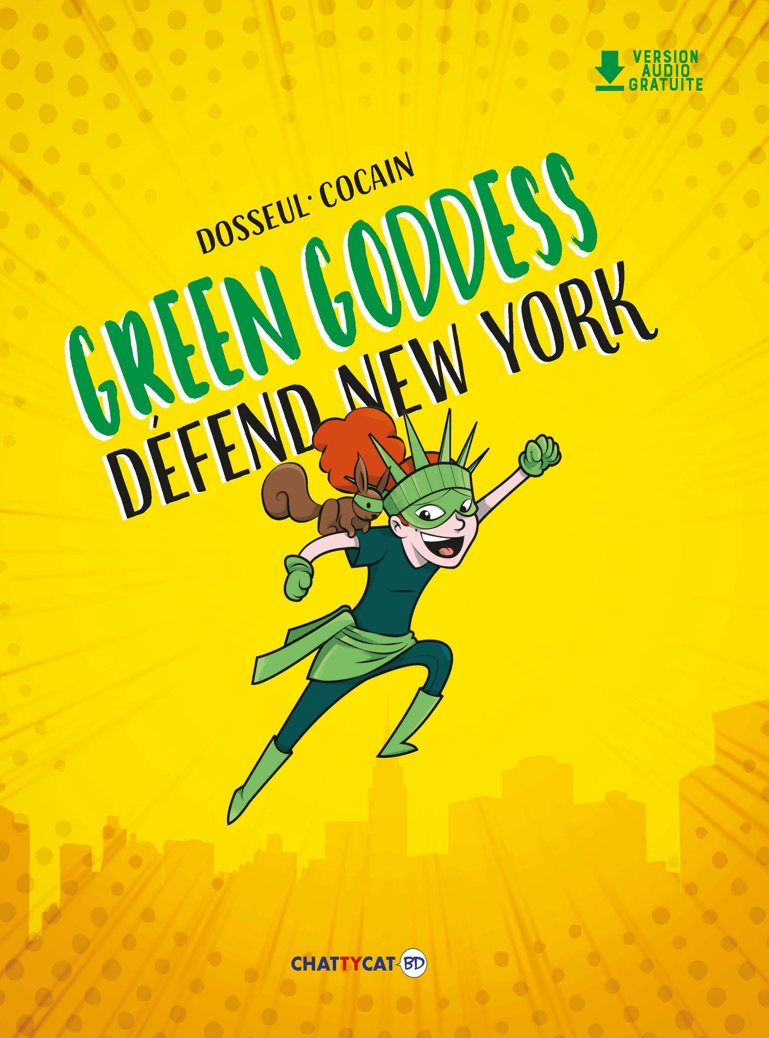 Green Goddess défend New York 