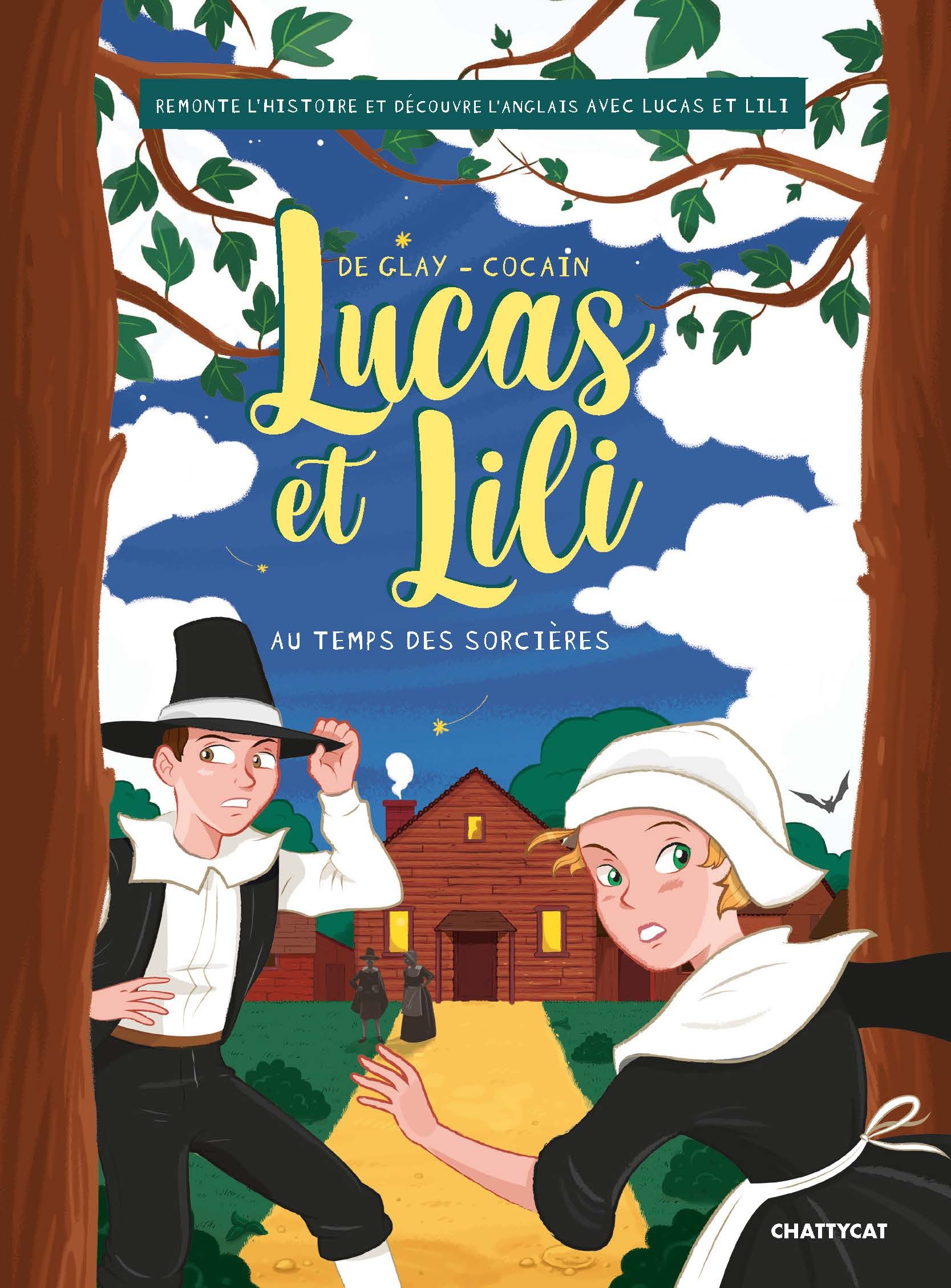 Lucas et Lili : au temps des sorcières