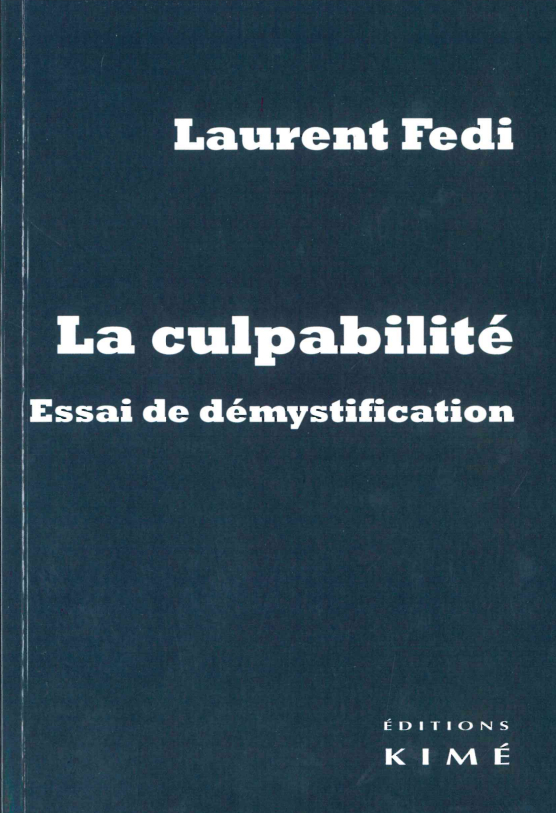 La culpabilité. Essai de démystification