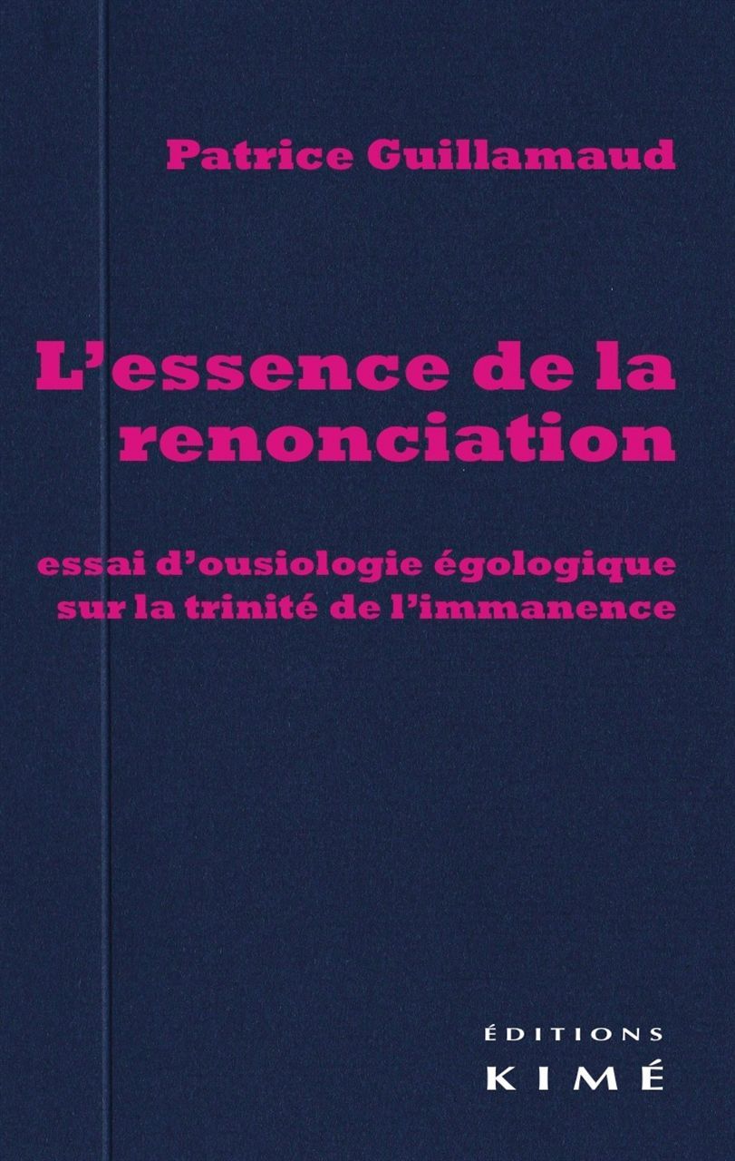 L' Essence de la Renonciation