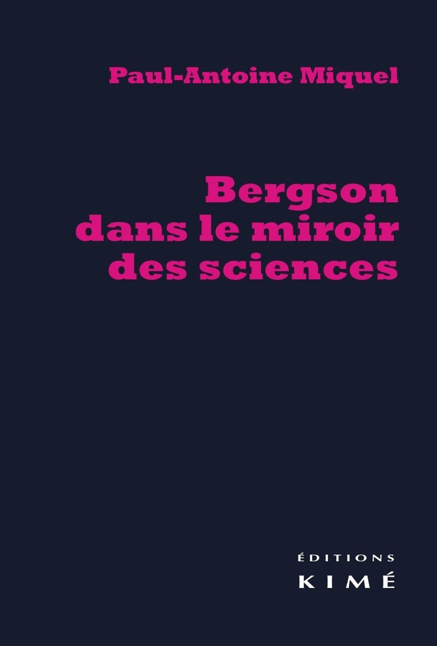 Bergson dans le Miroir des Sciences
